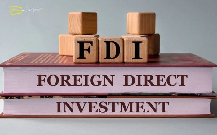 Vai trò của FDI trong việc phát triển kinh tế