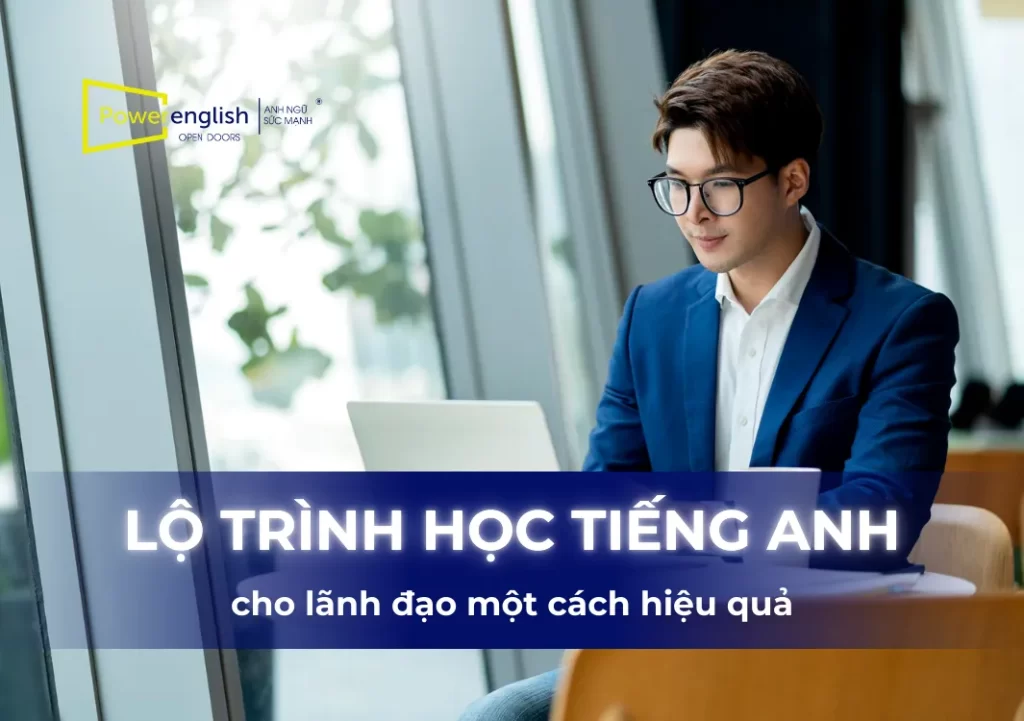 hoc-tieng-anh-cho-lanh-dao thumb