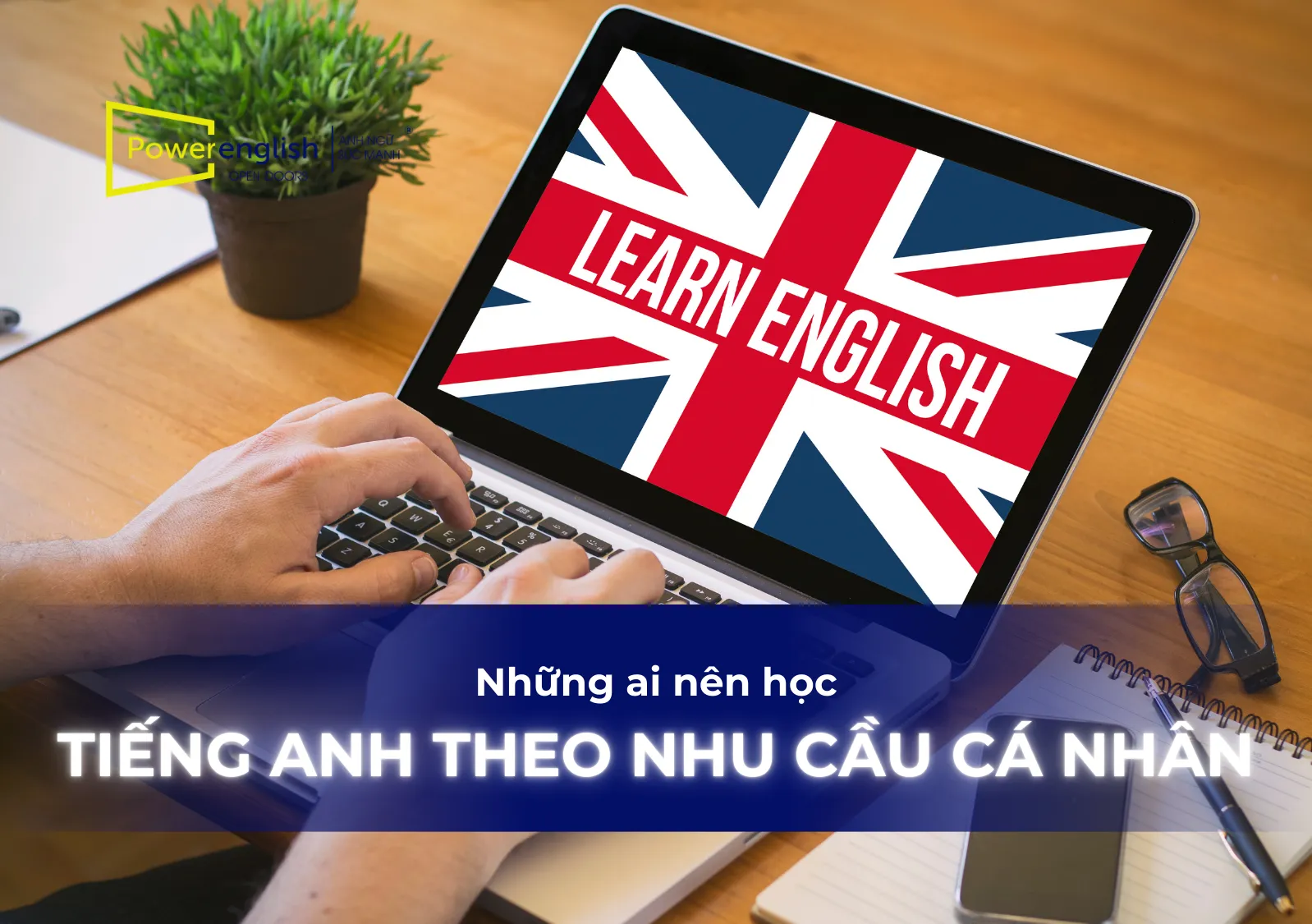 hoc-tieng-anh-theo-nhu-cau-ca-nhan thumb