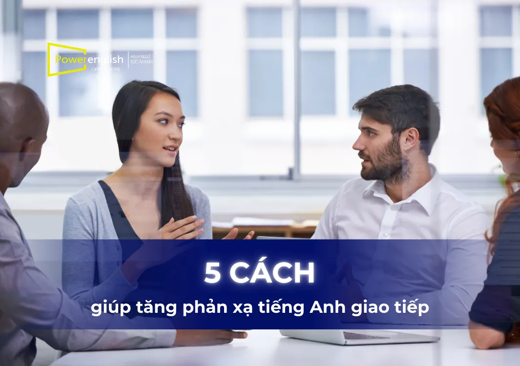 tang-phan-xa-tieng-anh-giao-tiep thumb