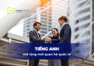 tieng-anh-mo-rong-moi-quan-he-quoc-te thumb